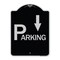 Signmission Parking with Arrow Pointing Down Heavy-Gauge Aluminum Architectural Sign, 24" x 18", BS-1824-24520 A-DES-BS-1824-24520 - alternate 1